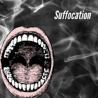 Suffocation