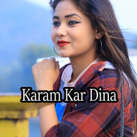 Karam Kar Dina