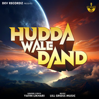 Hudda Wale Dand