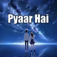 Pyaar Hai