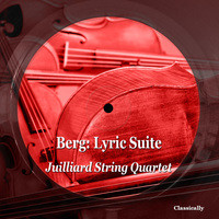 Berg: Lyric Suite