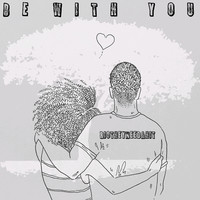 Be With You