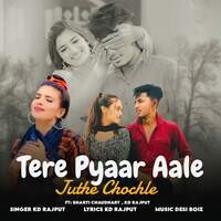 Tere Pyaar Aale Juthe Chochle