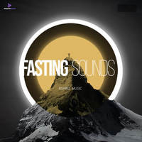 Fasting Sounds