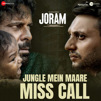 Jungle Mein Maare Miss Call (From "Joram")
