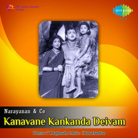 Kanavane Kankanda Deivam