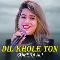 Dil Khole Ton