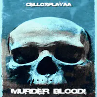 Murder Blood!