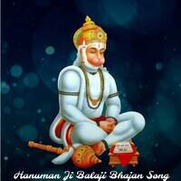 Hanuman Ji Balaji Bhajan Song