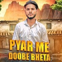 Pyar Me Doobe Bheta