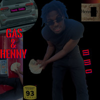 Gas & Henny