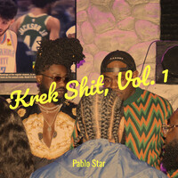 Krek Shit, Vol. 1