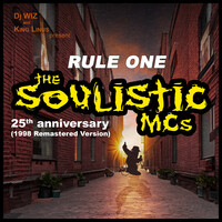 Rule One the Soulistic Mcs 25th Anniversary (1998 Remastered Version)