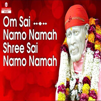 Om Sai Namo Namah Shree Sai Namoh