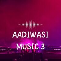 Aadiwasi Music 3