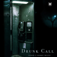 Drunk Call
