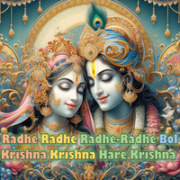 Radhe Radhe Radhe-Radhe Bol Krishna Krishna Hare Krishna