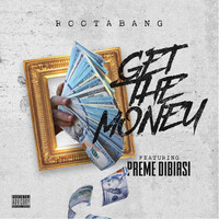 Get the Money (feat. Preme Dibiasi)