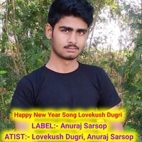 Happy New Year Song Lovekush Dugri