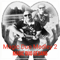 Magic Duo Medley 2