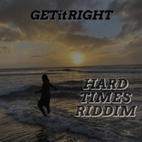 Hard Times Riddim