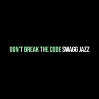 Don’t Break the Code