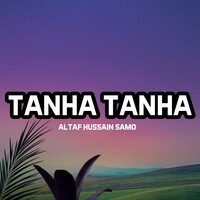 Tanha Tanha