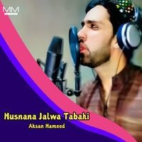 Husnana Jalwa Tabahi