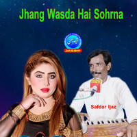 Jhang Wasda Hai Sohrna