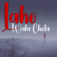 Laho Wala Chola