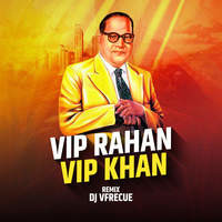 VIP Rahan VIP Khan(Dj Vfrecue) Song Download: Play & Listen VIP Rahan ...