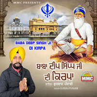 Baba Deep Singh Ji Di Kirpa