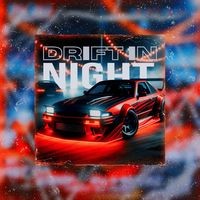 Drift In Night