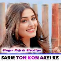 SARM TON KON AAYI KE