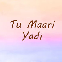 Tu Maari Yadi