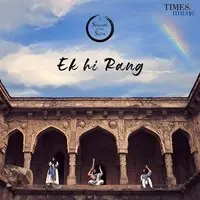 Ek Hi Rang -Sounds Of The Sufis