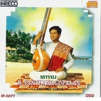 Carnatic Vocal - Neyveli R.Santhanagopalan
