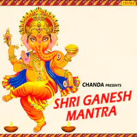 Shri Ganesh Mantra