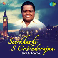 Seerkhazhi S Govindarajan Live At London