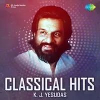 Classical Hits - K. J. Yesudas