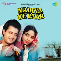 Nadiya Ke Paar Songs Download Nadiya Ke Paar MP3 Songs Online