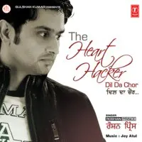 The Heart Hacker -Dil Da Chor