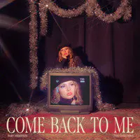 Come Back to Me (This Christmas)