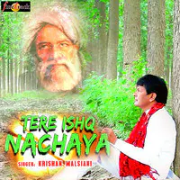 Tere Ishq Nachaya