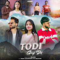 Todi Gayi Dil