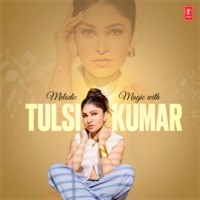 Melodic Magic With Tulsi Kumar