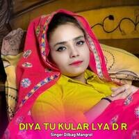 Diya Tu Kular Lya D R