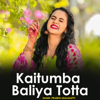 Kaitumba Baliya Totta