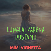 Lunglai Karena Dustamu