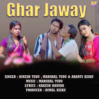 Ghar Jaway